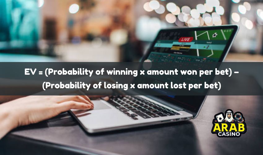 what does ev mean in betting and How to Calculate Expected Value (EV)