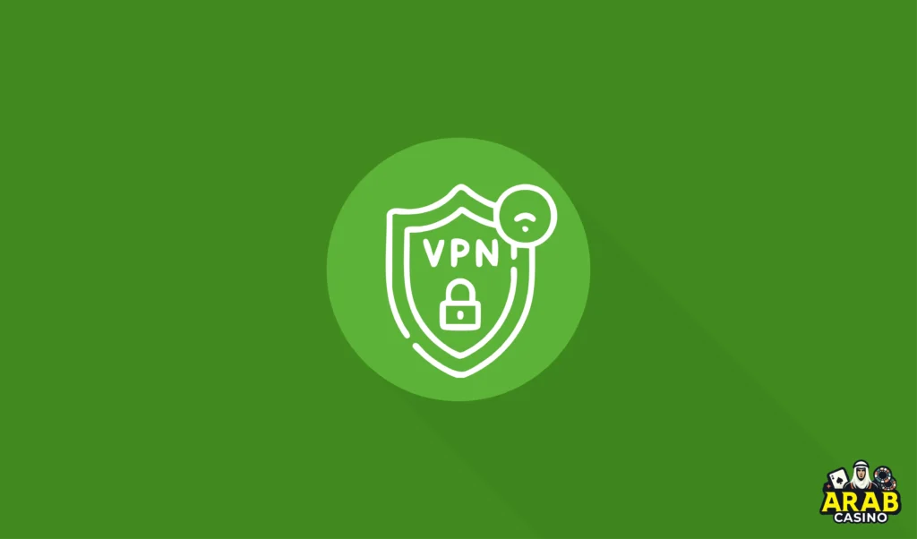 The Importance of VPNs for Arab Casinos Players